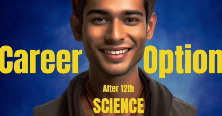 Best Career Option After 12th Science.